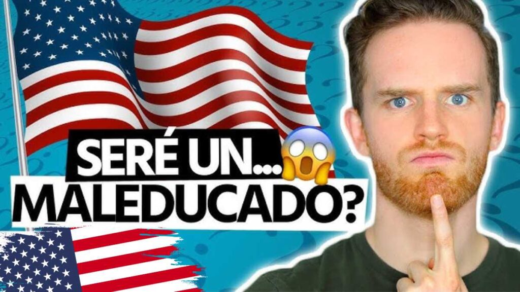 Qué se considera de mala educación en Estados Unidos?