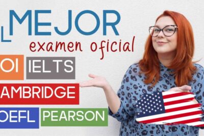 ¿Cuál es el mejor examen para acreditar inglés en USA?